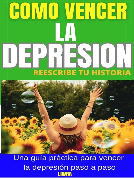 Title details for Como Vencer la Depresion--Reescribe Tu Historia by Liwra - Available